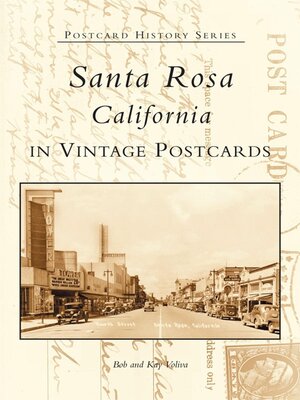 Santa Rosa, California in Vintage Postcards - ebook
